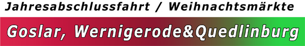 Weihnachtsfahrt: Goslar, Werningerode und Quedlinburg